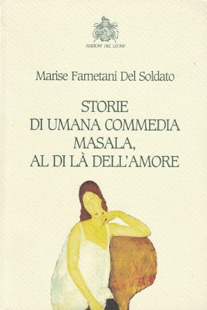 Storie di Umana Commedia. Masala, al di là dell'Amore