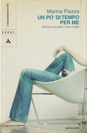 Un po' di tempo per me - Ritrovare se stessi, …