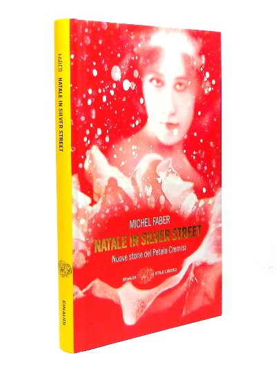 Natale in Silver Street - Nuove storie del Petalo Cremisi