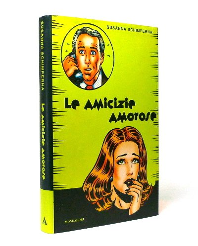 Le Amicizie Amorose