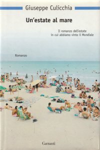 Un'Estate al Mare - Il romanzo dell'estate in cui abbiamo …