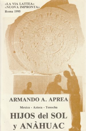 Hijos del Sol y Anahuac - Mexica - Azteca - …