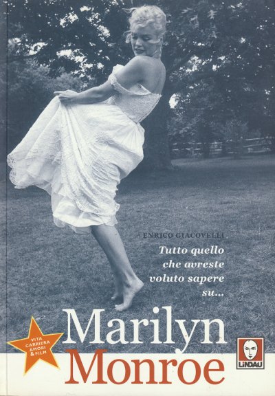 Tutto quello che avreste voluto sapere su Marilyn Monroe - …