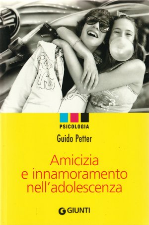 Amicizia e innamoramento nell'adolescenza