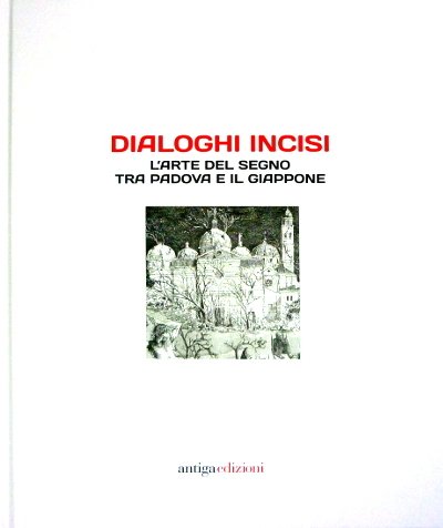 L'Arte del Segno tra Padova e il Giappone - Dialoghi …