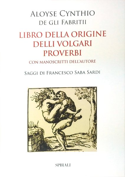 Libro della Origine delli Volgari Proverbi - Con sonetti di …