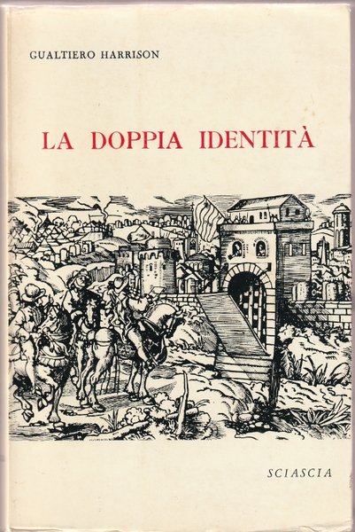 La Doppia Identità - Una vertenza antropologica nella minoranza etnicolinguistica …