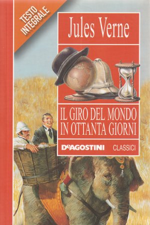 Il Giro del Mondo in Ottanta Giorni - Testo integrale