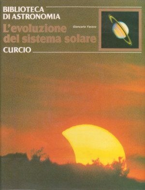 L'Evoluzione del Sistema Solare - Biblioteca di Astronomia