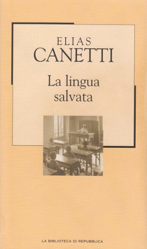 La Lingua Salvata - Storia di una giovinezza