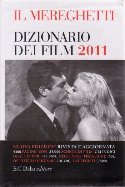 Il Mereghetti - Dizionario dei Film 2011 - Tre volumi …