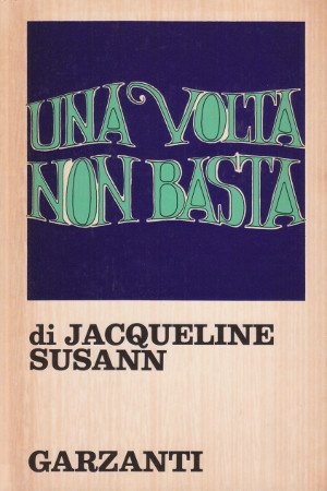 Una Volta non Basta