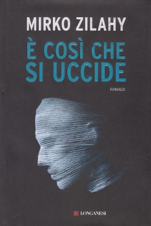 E' così che si uccide