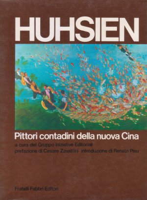 Huhsien - Pittori contadini della nuova Cina