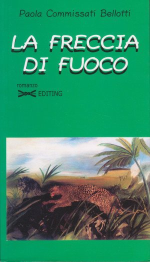 La Freccia di Fuoco