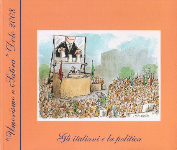 Gli Italiani e la Politica - "Umorismo e Satira" Dolo …