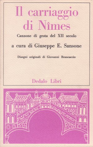 Il Carriaggio di Nimes - Canzone di gesta del XII …