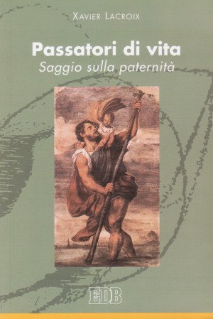 Passatori di Vita - Saggio sulla paternità