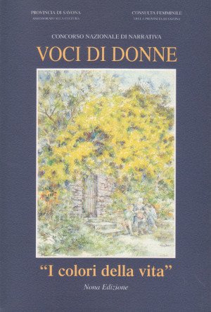 Voci di Donne - Concorso nazionale di narrativa - Tema …