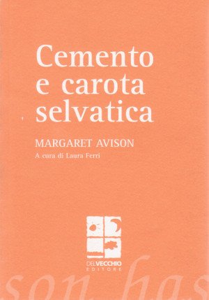 Cemento e carota selvatica