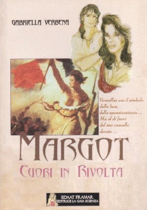 Margot - Cuori in rivolta