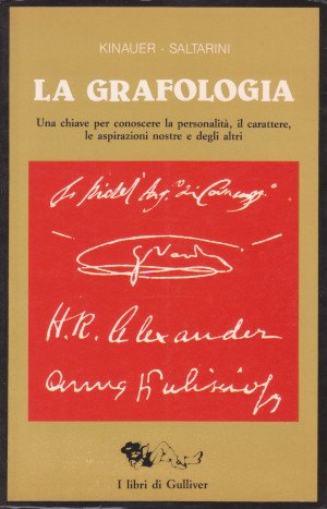 La Grafologia - Una chiave per conoscere la personalità, il …