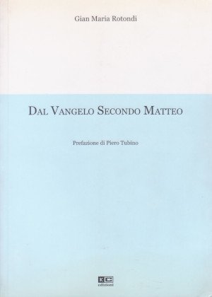 Dal Vangelo Secondo Matteo