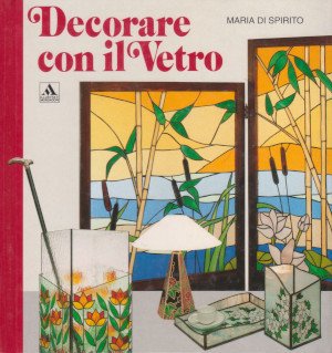 Decorare con il Vetro