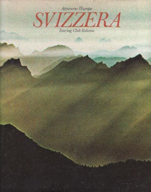 Attraverso l'Europa - Svizzera