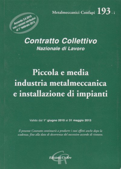 Contratto Collettivo Nazionale di Lavoro - Piccola e media industria …