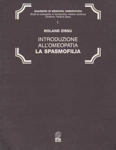 Introduzione all'Omeopatia - La Spasmofilia