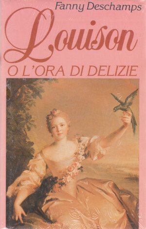 Louison o l'ora di delizie