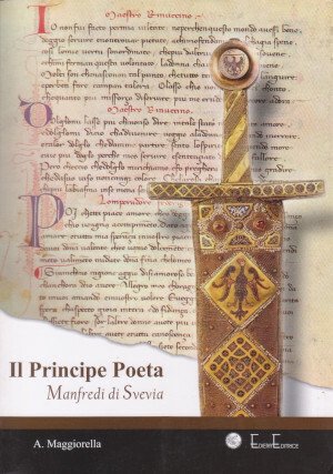 Il Principe Poeta - Manfredi di Svevia