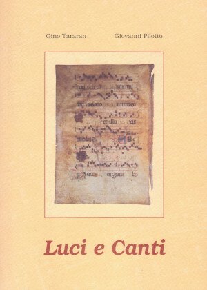 Luci e Canti - Per una storia della Schola Cantorum …