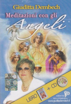 Meditazioni con gli Angeli - Libro + CD