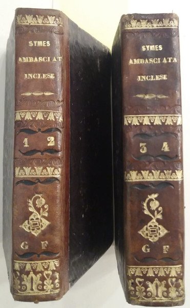 RELAZIONE DELL'AMBASCIATA INGLESE SPEDITA NEL 1795 NEL REGNO D'AVA O …