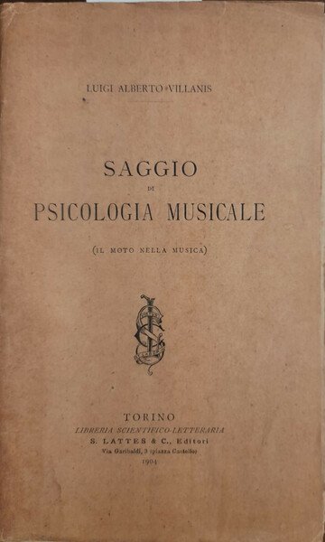 SAGGIO DI PSICOLOGIA MUSICALE (IL MOTO DELLA MUSICA).