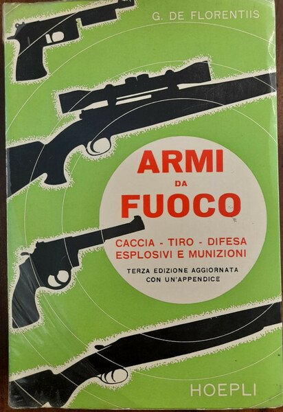 TECNOLOGIA DELLE ARMI DA FUOCO.