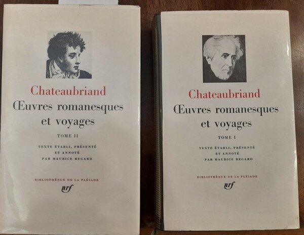 Oeuvres romanesques et voyages de Chateaubriand, Tomes 1 et 2.