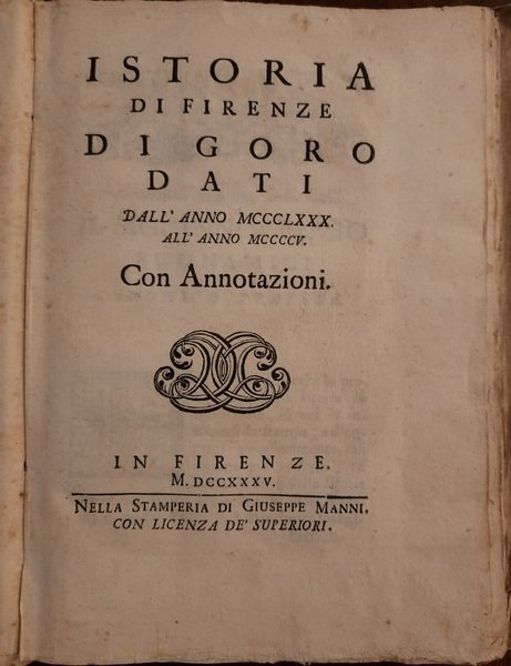 ISTORIA DI FIRENZE DALL'ANNO 1380 ALL'ANNO 1405 CON ANNOTAZIONI.