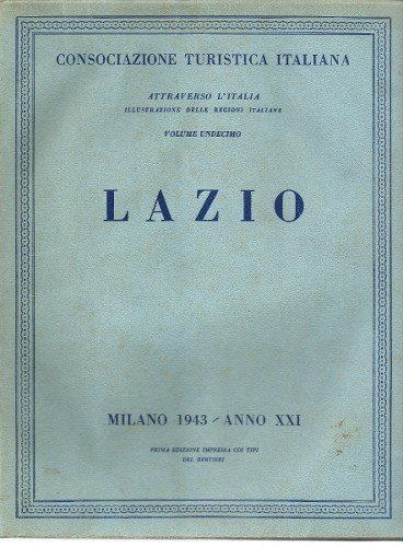 ATTRAVERSO L'ITALIA. VOLUME UNDECIMO LAZIO