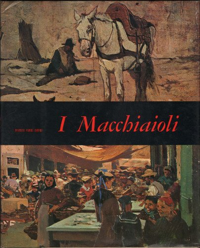 I MACCHIAIOLI