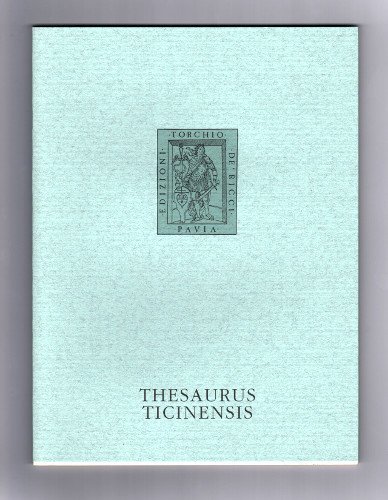 THESAURUS TICINENSIS