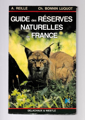 GUIDE DES RESERVES NATURELLES DE FRANCE