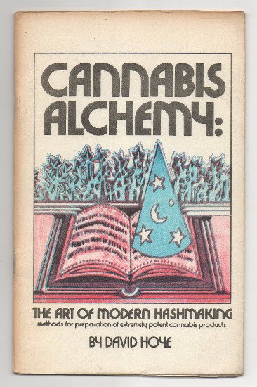 CANNABIS ALCHEMY. THE ART OF MODERN HASHMAKING