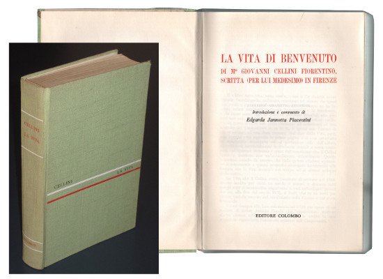 LA VITA DI BENVENUTO DI M. GIOVANNI CELLINI FIORENTINO, SCRITTA …