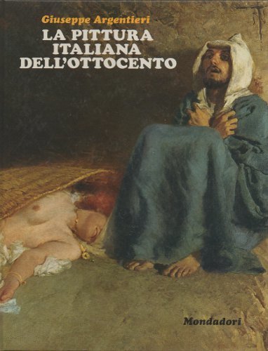 LA PITTURA ITALIANA DELL'OTTOCENTO