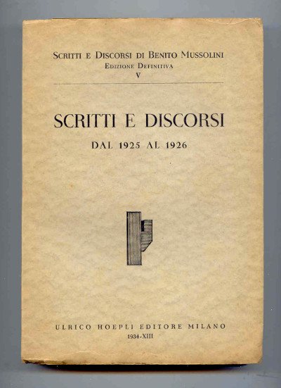 SCRITTI E DISCORSI DAL 1925 AL 1926