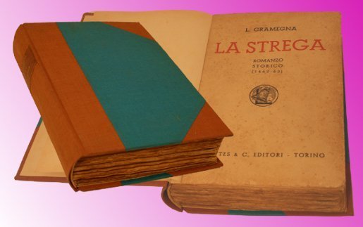 LA STREGA. ROMANZO STORICO (1462-63)