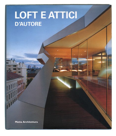 LOFT E ATTICI D'AUTORE